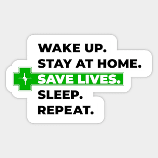 Stay at home & save lives! v.2 Sticker